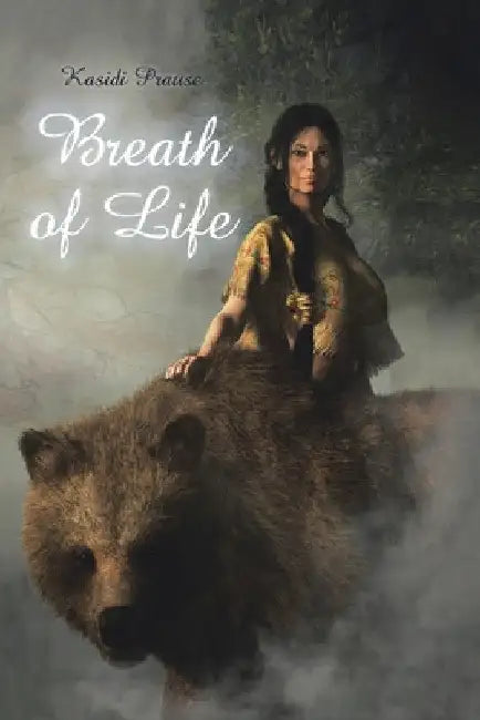 Breath of Life by Kasidi Prause