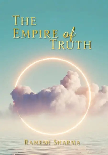 The Empire of Truth by Ramesh Sharma