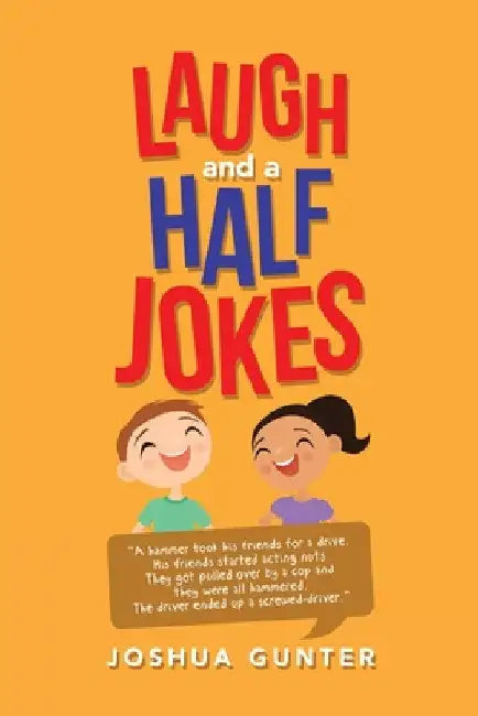 Laugh and a Half Jokes by Joshua Gunter