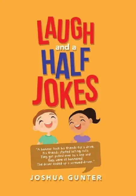 Laugh and a Half Jokes by Joshua Gunter