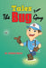 Tales from the Bug Guy by German Roach