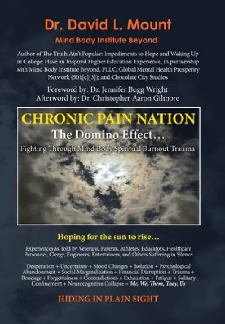 Chronic Pain Nation: The Domino Effect by David L. Mount