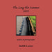 The Long Hot Summer 2022: Haiku & Photographs by Judith Lauter