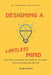 Designing a Limitless Mind by Alan Nogier