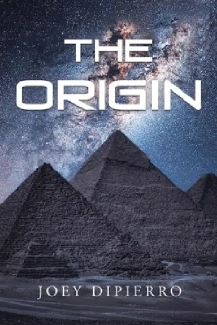 The Origin by Joey Dipierro
