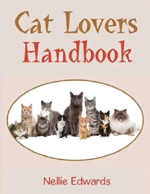 Cat Lovers Handbook by Nellie Edwards
