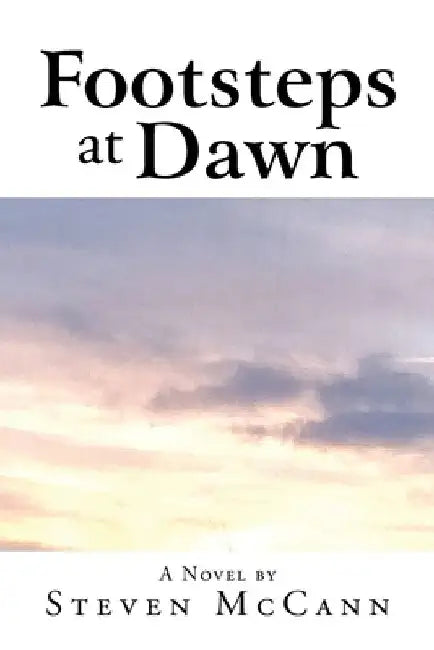Footsteps at Dawn by Steven McCann