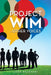 Project Wim: : Other Voices by John Rojewski