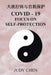 大流行病与自我保护: Covid - 19 Focus on Self-Protection by Judy Chen