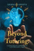 Beyond Tutoring: A guide for parents who want REAL answers to their child's academic struggles by Debra Gawrys