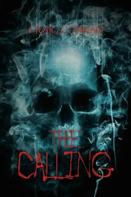 The Calling by Craig Conrad