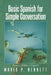 Basic Spanish for Simple Conversation: Vamos a Hablar El Español by Mavis P. Bennett