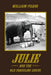 Julie and the Old Traveling Circus by William Pisani