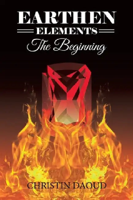 Earthen Elements: The Beginning by Christin Daoud