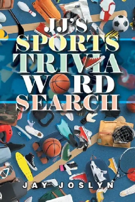 Sports Trivia Word Search by Jay Joslyn