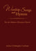 Worship Songs and Hymns: For the Modern Christian Church by Arthur Christopher Gorham