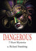 Dangerous: 7 Short Mysteries by Richard Standring