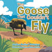 The Goose That Couldn't Fly by Janice Bomar Crutcher