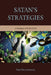 Satan's Strategies: A Dialogue with the Devil by Rob Bellingham