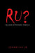 Ru?: My Years of Domestic Violence by Jr. Johnryan