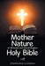 Mother Nature of All Human and Animal Kingdom Holy Bible by Stephanie Laurens