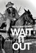 Wait it Out by Nicole Mathieson