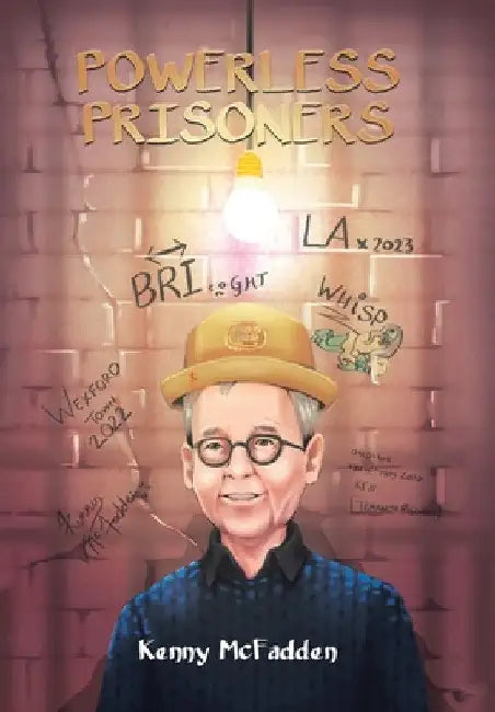 Powerless Prisoners by Kenny McFadden