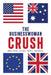 The Businesswoman Crush: Mind Twists, Science, Politics, Adventure. by Annarita Muraglia