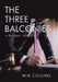 The Three Balconies: A Prequel Trilogy by Mia Collins