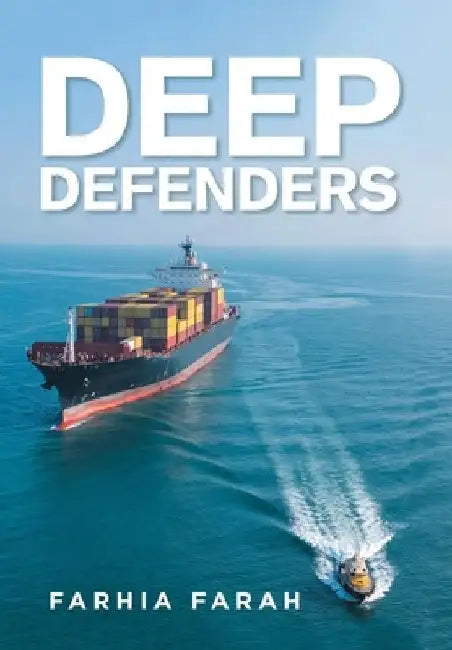 Deep Defenders by Farhia Farah