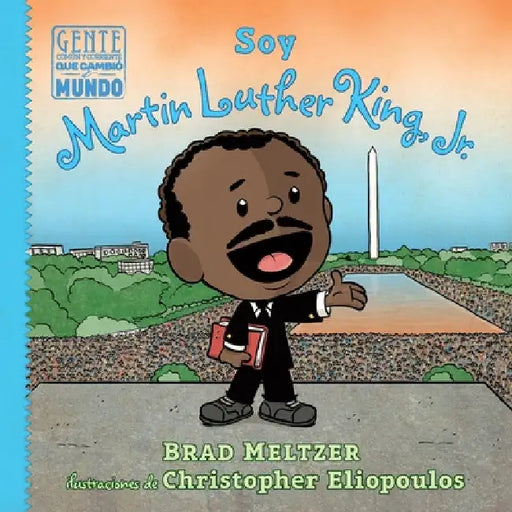 Soy Martin Luther King, Jr. by Brad Meltzer