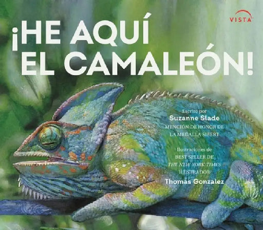 ¡He Aquí El Camaleón! by Suzanne Slade, Thomas Gonzalez