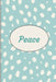 Peace by Dianne Terry