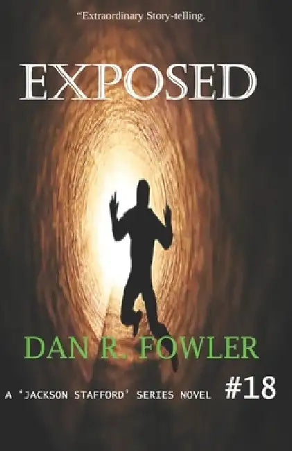 Exposed by Dan R. Fowler