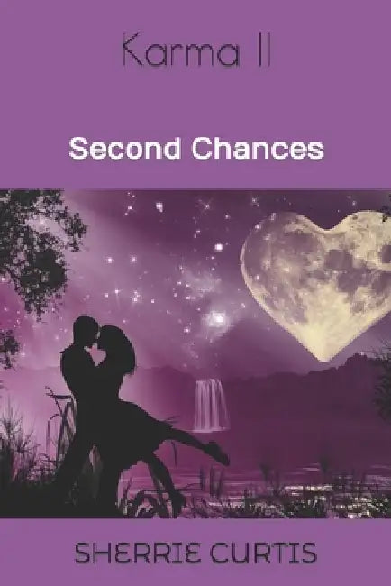 Karma II Second Chances by Sherrie Curtis