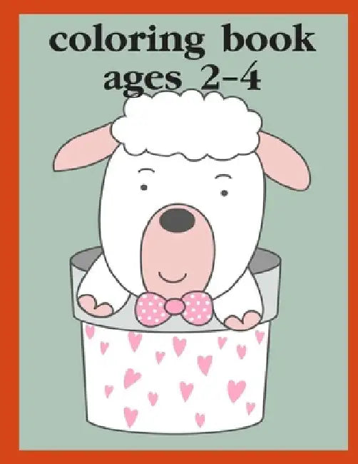 Coloring Book Ages 2-4: Children Coloring and Activity Books for Kids Ages 3-5, 6-8, Boys, Girls, Early Learning by J. K. Mimo