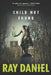 Child Not Found: A Tucker Mystery by Ray Daniel