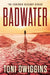 Badwater by Toni Dwiggins