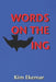 Words on the Wing by Kim Ekemar