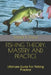 Fishing Theory, Mastery and Practice: Ultimate Guide For Fishing Practice by Daniel K. Daviz