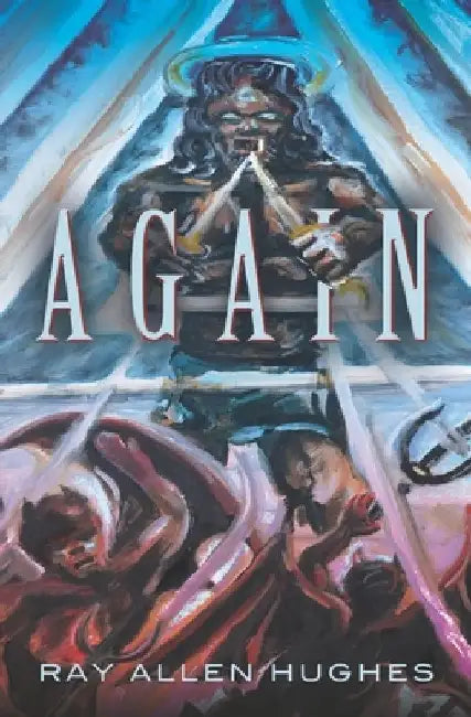 Again by Ray Allen Hughes