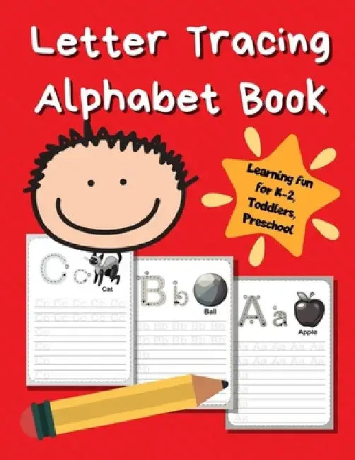 Letter Tracing Alphabet Book: ABC Learning Book for Kids - Toddlers, Preschool, K-2 - Red by Smart Kids Printing Press
