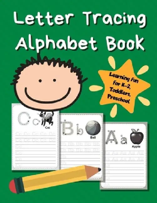 Letter Tracing Alphabet Book: ABC Learning Book for Kids - Toddlers, Preschool, K-2 - Green by Smart Kids Printing Press