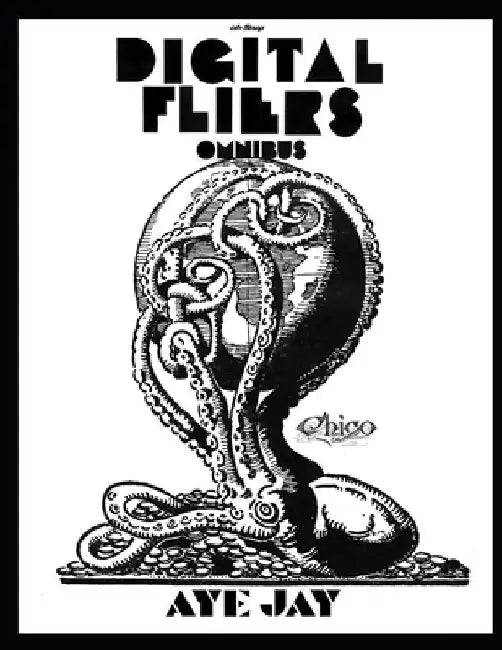 Digital Fliers Omnibus by Aye Jay Morano
