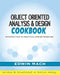 Object Oriented Analysis & Design Cookbook: Introduction to Practical System Modeling by Edwin Mach