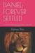 Daniel: FOREVER SETTLED: A personal study and interpretation of the book of Daniel. by Eliphas Phiri