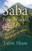 Saba Travel Guide, Caribbean: Vacation and Honeymoon by Leon Shaw