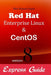 Red hat Enterprise linux & Centos version 8 Express guide by Shiv Kumar Goyal