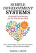 Simple Development Systems: Successful Fundraising for the One-Person Shop by Erica Waasdorp