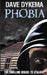 Phobia by Dave Dykema